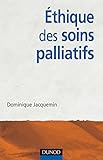 Image de Ethique des soins palliatifs : Une urgence critique et éthique