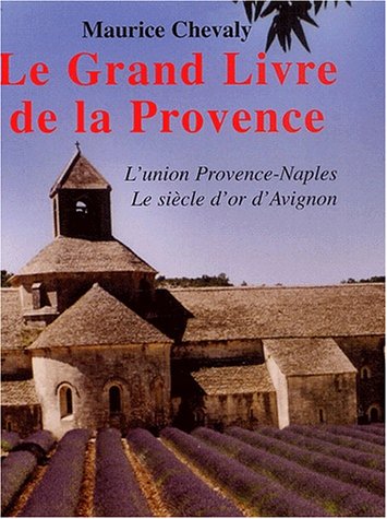 Le Grand livre de la Provence