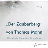 Der Zauberberg von Thomas Mann, 2 Audio-CDs