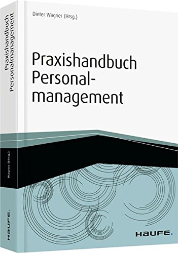 Praxishandbuch Personalmanagement (Haufe Fachbuch)