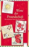 Worte der Freundschaft: Die schönsten Verse fürs Poesiealbum by 