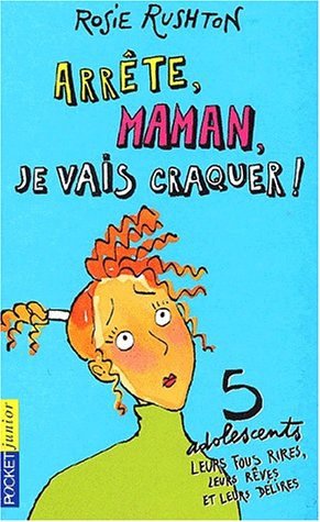 <a href="/node/42224">Arrête, maman je vais craquer !</a>