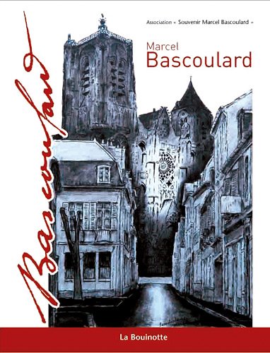 Télécharger Marcel Bascoulard PDF Ebook En Ligne