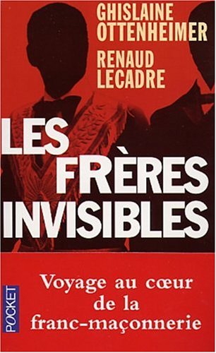 Les Frères invisibles francais Les Frères invisibles francais