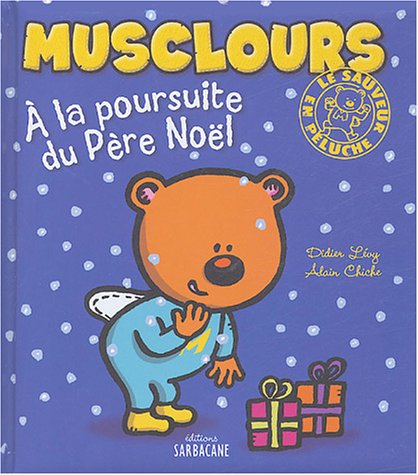couverture de : A la poursuite du P&egrave;re No&euml;l