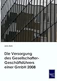 Image de Die Versorgung des Gesellschafter-Geschaeftsfuehrers einer GmbH