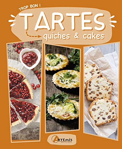 Download Tartes, quiches & cakes Download Tartes, quiches & cakes