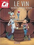 Ca m'intéresse : Le vin by Rousseau Murielle, Frécon Sylvain