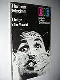 Cover zum Buch Unter der Yacht: Delikte, Indizien, E...