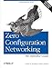 Zero Configuration Networking: The Definitive Guide (English Edition) by