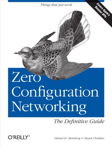Zero Configuration Networking: The Definitive Guide (English Edition)