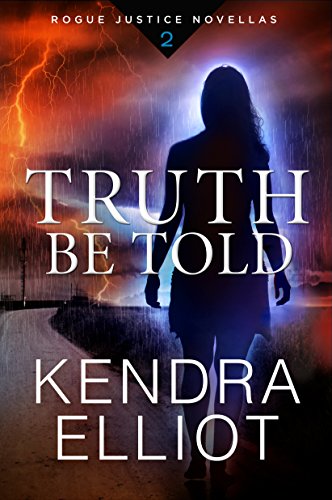 Livres Couvertures de Truth Be Told (Rogue Justice Novella Book 2) (English Edition)