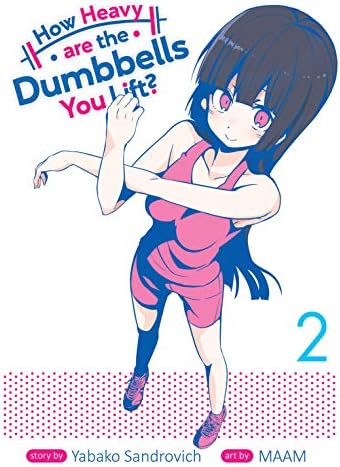 How Heavy Are the Dumbbells You Lift? Vol. 2