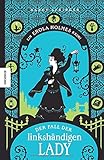 Der Fall der linkshändigen Lady: Ein Enola-Holmes-Krimi. Sherlock Holmes kleine Schwester (Band 2) by 