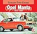 Produktbild Opel Manta: 1970-1988 (Schrader-Typen-Chronik)