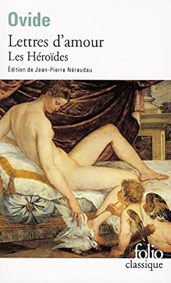 Ovide Lettres D'amour - Les Héroïdes