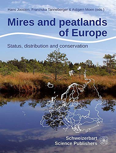 Preisvergleich Produktbild Mires and peatlands in Europe: Status, distribution and conservation