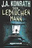 'Der Lebkuchenmann (Ein Jack-Daniels-Thriller 1)' von J.A. Konrath