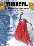 Les indispensables à 31F : Thorgal, tome 15 : Le Maître des Montagnes