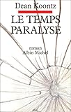 Le Temps paralysé