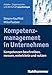 Kompetenzmanagement in Unternehmen: Kompetenzen beschreiben, messen, entwickeln und nutzen (Arbeits-, Organisations- und Wirtschaftspsychologie) by Simone Kauffeld, Hilko Paulsen
