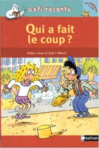 couverture de : Gafi raconte - Qui a fait le coup ?