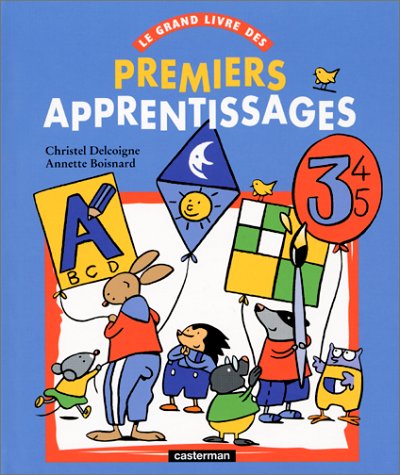 couverture de : Le Grand livre des premiers apprentissages