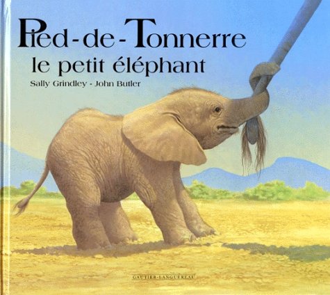 Pied-de-Tonnerre le petit éléphant
