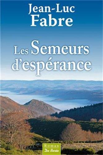 couverture de : Les semeurs d'esp&eacute;rance