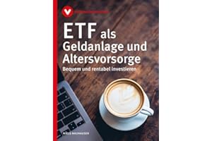 ETF als Geldanlage und Altersvorsorge: Bequem und rentabel investieren