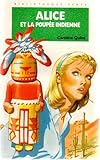 Alice et la poupée indienne. Bibiotheque verte