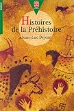 Histoires de la préhistoire