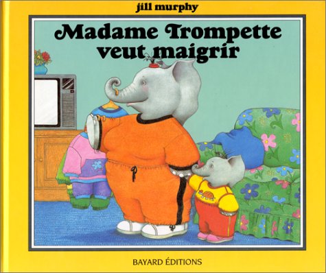 couverture de : Madame Trompette veut maigrir