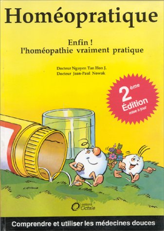 Download Homéopratique : Enfin ! l'homéopathie vraiment pratique comprendre et utiliser les médecines douces Download Homéopratique : Enfin ! l'homéopathie vraiment pratique comprendre et utiliser les médecines douces