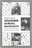 Image de Schachtaktik mit Morphy, Aljechin und Tal