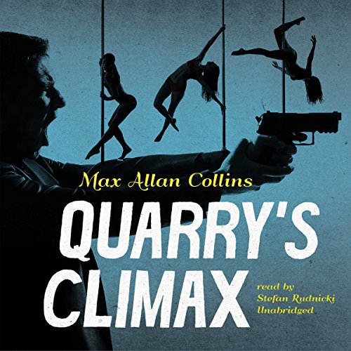 Download Quarry’s Climax: The Quarry Series, Book 13