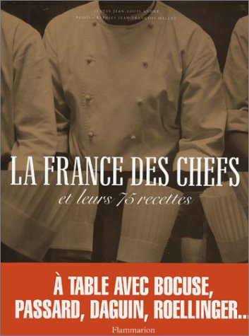 La France des chefs et leurs 75 recettes gratuit La France des chefs et leurs 75 recettes gratuit