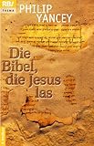 Cover zum Buch Die Bibel, die Jesus las: Entdeckunge...