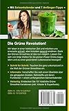 Image de Das Grüne Smoothies 1x1: 101 Rezepte zum Abnehmen, Entgiften & Entschlacken (Rohkost, Smoothie & Detox Rezepte)