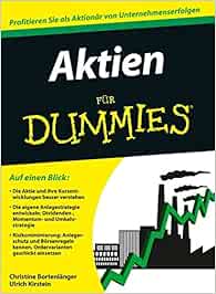 Aktien Fur Dummies Amazon De Bortenlanger Christine Kirstein Ulrich Bucher
