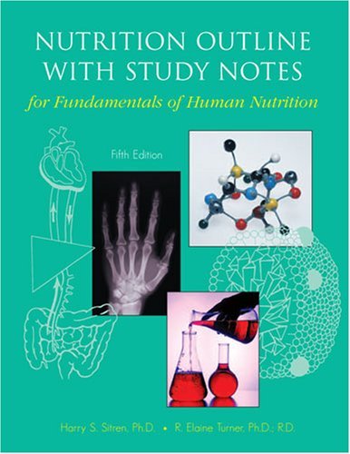 Nutrition Outline with Study Notes for Fundamentals of Human Nutrition by Sitren-Turner (2008-12-30) en ligne Nutrition Outline with Study Notes for Fundamentals of Human Nutrition by Sitren-Turner (2008-12-30) en ligne
