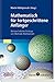Produktbild Mathematisch für Fortgeschrittene Anfänger: Weitere Beliebte Beiträge von Matroids Matheplanet (German Edition)