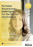 Image de Perfekte Bewerbungsunterlagen für Hochschulabsolventen: Erfolgreich zum Traumjob - auch für Online-Bewerbungen