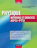 Image de Physique Méthodes et Exercices MPSI-PTSI (Concours Ecoles d'ingénieurs)