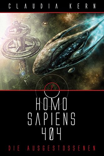 Homo Sapiens 404 Sammelband 2: Die Ausgestoßenen