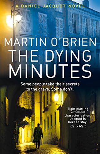 The Dying Minutes: (Jacquot 7)