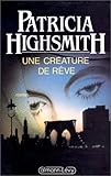 Une créature de rêve