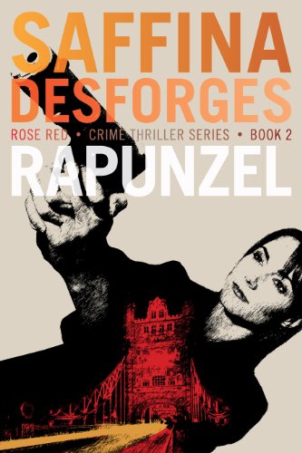 Download Rapunzel: A DCI Cass Rose thriller (Rose Red crime thriller series Book 2)