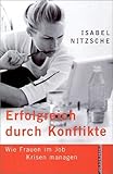 Erfolgreich durch Konflikte by 