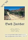 Buch Jaschar: Das Buch, auf welches in Josua und 2. Samuel hingewiesen wird by 